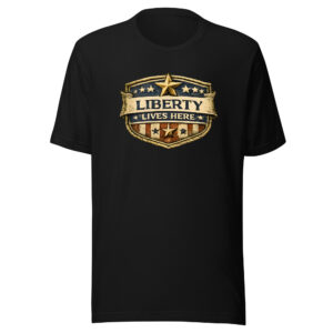 Liberty Lives Here Patriotic USA Shirt