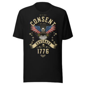 Consent of the Governed 1776 T-Shirt – Patriotic Eagle Flag Tee