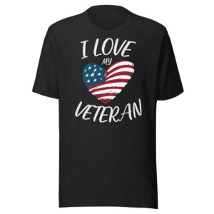 Love My Veteran American Flag T-Shirt