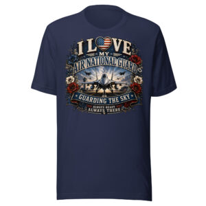 Love My Air National Guard Military T-Shirt