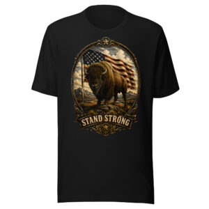 Stand Strong American Bison Patriotic Heritage T-Shirt